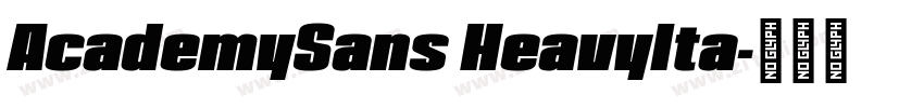 AcademySans HeavyIta字体转换 AcademySans HeavyIta字体转换